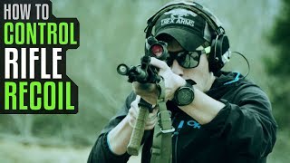 How To Control Rifle Recoil [upl. by Aiyotal267]