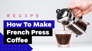 How To Make French Press Coffee Like a Pro [upl. by Agee]