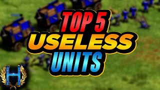 Top 5 Most Useless Units In AoE2 [upl. by Sephira731]