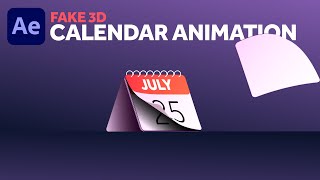 Fake 3D Calendar Animation amp Creation  After Effects Tutorial [upl. by Preiser]