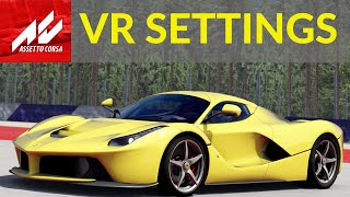 Assetto Corsa VR Guide To Recommended Settings  The Basics [upl. by Nylyram]