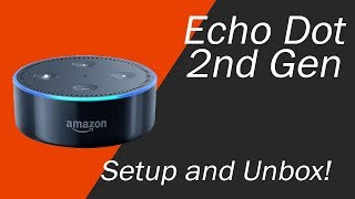 Echo Dot 2nd Generation Setup and Unboxing [upl. by Hebbe245]