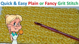 How to do the Plain or Fancy Grit Stitch  Crochet Tutorial  Quick amp Easy  Stitch of the Week [upl. by Atinas457]