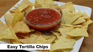 Easy Tortilla Chips Recipe  How to Make Tortilla Chips at Home [upl. by Mercado]