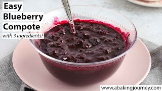 Easy Blueberry Compote with 3 ingredients only [upl. by Drais276]