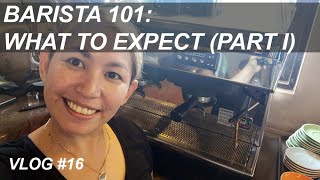 Barista 101 What to Expect from Basic Barista Training [upl. by Melliw]