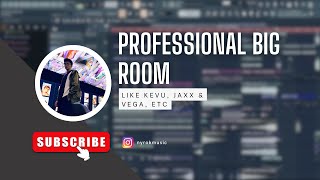 Professional Big Room Track like KEVU JAXX amp VEGA Rave Culture FLP DOWNLOAD IN THE DESCRIPTION [upl. by Ikiv846]