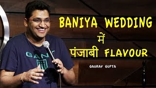 Baniya Wedding Mein Punjabi Flavour  Stand Up Comedy by Gaurav Gupta [upl. by Cronin]