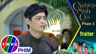 Giới thiệu phim Nghiệp sinh tử  Phần 3  Tuần 7 [upl. by Radnaxela]