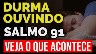 MEDITAÇÃO DO SALMO 91  A ORAÇÃO MAIS PODEROSA DO UNIVERSO [upl. by Mihar]