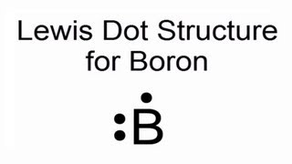 Lewis Dot Structure for Boron Atom B [upl. by Fleur156]