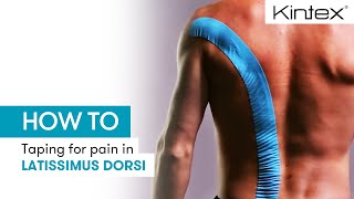 HOW TO  Kinesiology taping for pain in latissimus dorsi [upl. by Libyc425]