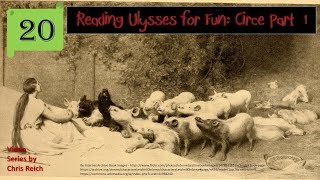 Reading Ulysses for Fun Circe Part 1 [upl. by Norraf]