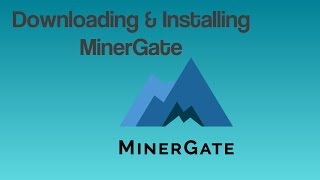 Downloading MinerGate  Millionaire Mindset Hub [upl. by Adnaram]