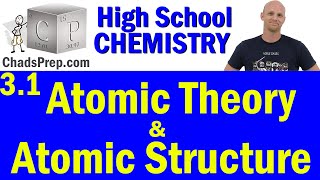 31 Atomic Theory and Atomic Structure  High School Chemistry [upl. by Oicul]