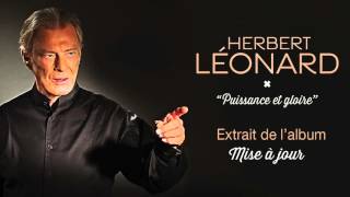 Herbert Léonard quotPuissance et Gloirequot [upl. by Monahon538]