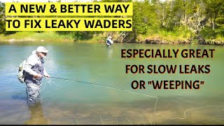 A New Way to Fix Your Leaking Waders [upl. by Eyaf]