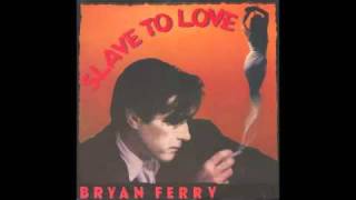 Bryan Ferry  Slave To Love Special 12quot ReMix [upl. by Moises]