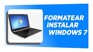 Como instalar Windows 7  Formatear mi computadora [upl. by Jesh]