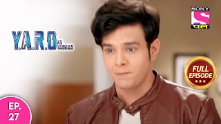 YARO Ka Tashan  Full Episode  Episode 27  2nd March 2021 [upl. by Cristiona]