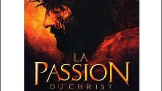 La Passion du Christ FILM CHRÉTIEN film complet en français [upl. by Ayomat437]