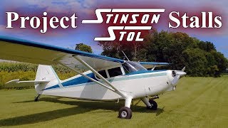 Project Stinson STOL  Learning STOL Techniques in a Stinson 108  Stalls [upl. by Bluefarb]