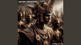 Seven Apsaras [upl. by Willin852]