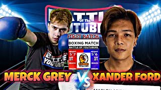 XANDER FORD VS CHRISTIAN MERCK GREY THE BATTLE OF YOUTUBER BOXING MATCH FIRST BATCH [upl. by Meg]