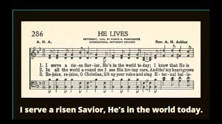 He Lives Hymn with Lyrics [upl. by Lehteb593]