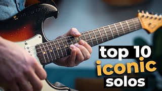 10 ICONIC GUITAR SOLOS everyone should know [upl. by Ettelrac]