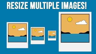 How to Resize Multiple Images at Once for Free [upl. by Aigroeg]