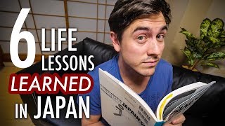 6 Surprising Life Lessons I Learned in Japan [upl. by Kristien]