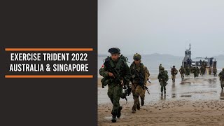 Exercise Trident 2022 Australia amp Singapore [upl. by Valdis]