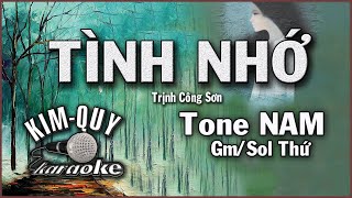 TÌNH NHỚ  KARAOKE  Tone NAM  GmSol Thứ [upl. by Hgieloj890]