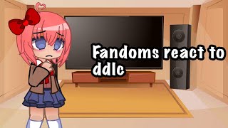 Fandoms react to ddlc 34 [upl. by Chiang]