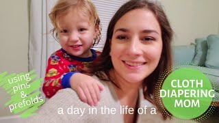 A Day in the Life of a Cloth Diapering Mom Pins amp Prefolds All Day [upl. by Milah]