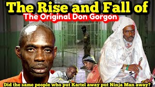 The Rise and Fall Of Ninja Man The Original Don Gorgon [upl. by Atteuqahc]