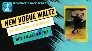 New Vogue Waltz Sequence Dance Instruction [upl. by Jennilee]