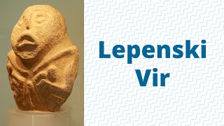 Lepenski Vir [upl. by Llerrit]