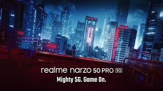 realme narzo 50 Pro 5G  Mighty 5G Game On [upl. by Chilt]