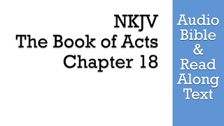 Acts 18  NKJV Audio Bible amp Text [upl. by Trinatte]