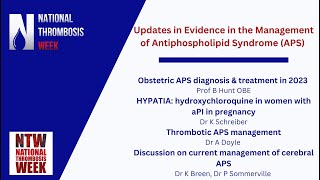 Updates in Evidence in the Management of Antiphospholipid Syndrome APS [upl. by Ennaeiluj]