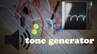 How to make a Tone Generator [upl. by Oirobil155]