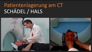 CT  Computertomographie Patientenlagerung und Einstellung für den Kopf und den Hals [upl. by Oiralih]