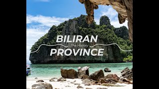 BILIRAN History [upl. by Nnyleuqcaj]