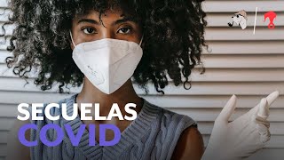 Las 5 secuelas más comunes que deja COVID19 [upl. by Mikael]