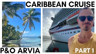 PampO Arvia 7 Night Caribbean Cruise Part 1 [upl. by Gent]