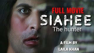 SIAHEE THE HUNTER  full movie full HD Shamoon abbasi [upl. by Katrinka355]