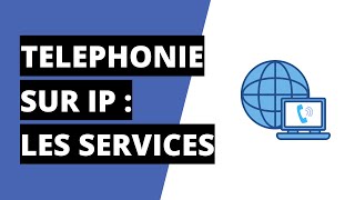 ToIP Basics  Les services de téléphonie sur IP [upl. by Nolat]