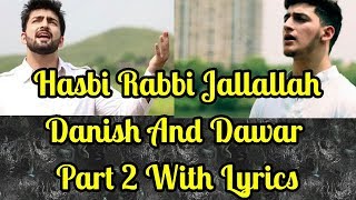 Hasbi Rabbi Jallallah Part 2 With Lyrics  Danish amp Dawar  Laughter Land [upl. by Braswell]